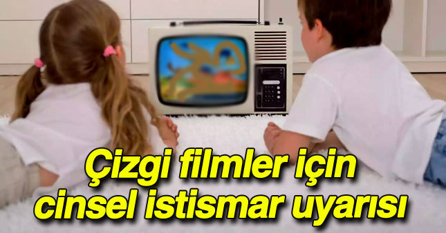 Çizgi filmler için cinsel istismar uyarısı