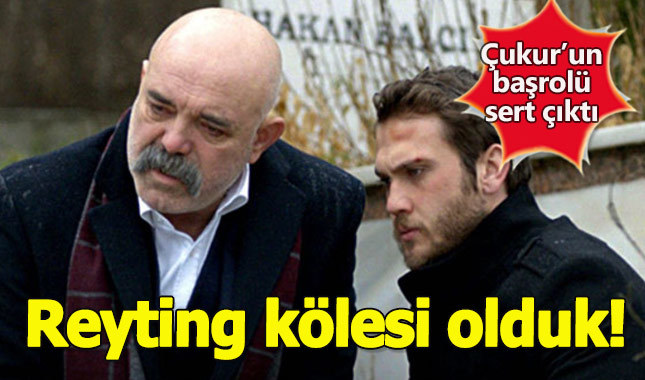 Çukur'un İdris babasından reyting çıkışı