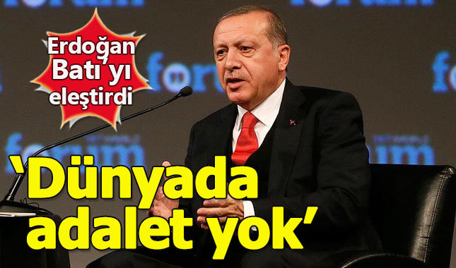 Cumhurbaşkanı Erdoğan: Dünyada adalet yok