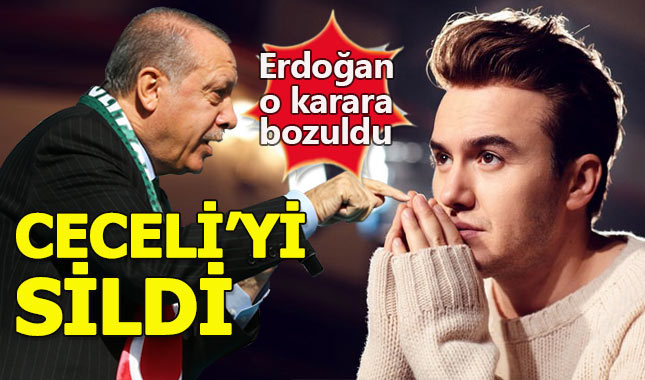 Cumhurbaşkanı Erdoğan, Mustafa Ceceli'yi sildi