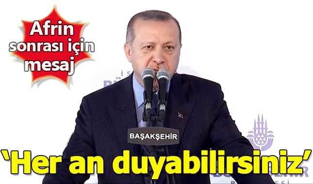 Cumhurbaşkanı Erdoğan'dan Afrin sonrası için açıklama