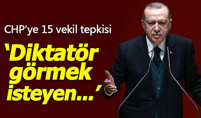 Cumhurbaşkanı Erdoğan'dan CHP'ye 15 vekil tepkisi