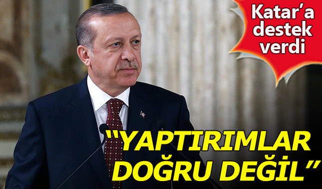 Cumhurbaşkanı Erdoğan'dan Katar'a destek!
