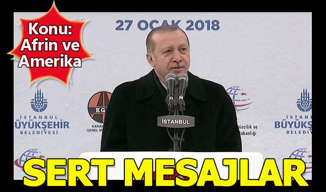 Cumhurbaşkanı Erdoğan'dan çok sert Afrin açıklaması