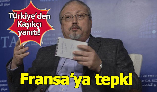Cumhurbaşkanlığı'ndan Fransa'ya Cemal Kaşıkçı tepkisi
