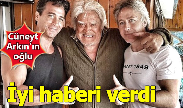 Cüneyt Arkın'ın oğlu Murat Arkın, babasının sağlık durumunu açıkladı