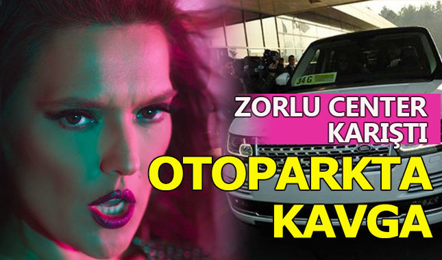 Demet Akalın, Zorlu Center otoparkında olay çıkardı
