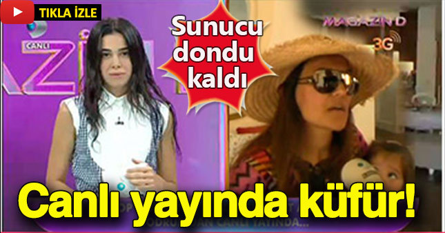 Demet Akalın canlı yayında küfretti