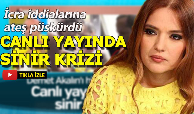 Demet Akalın canlı yayında sinir krizi geçirdi