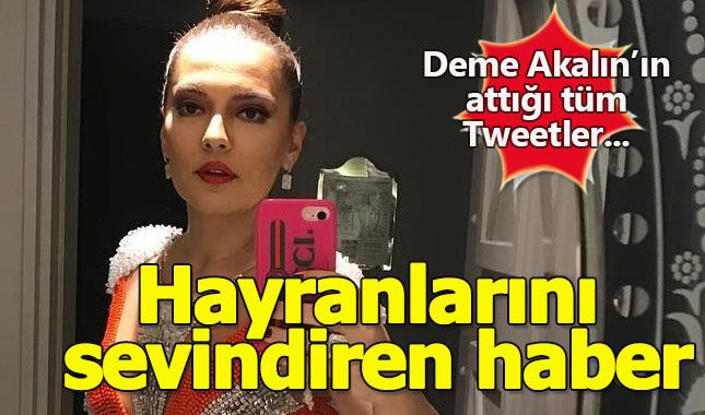 Demet Akalın'ı twitter üzerinden takip edenlere sevindirici haber...