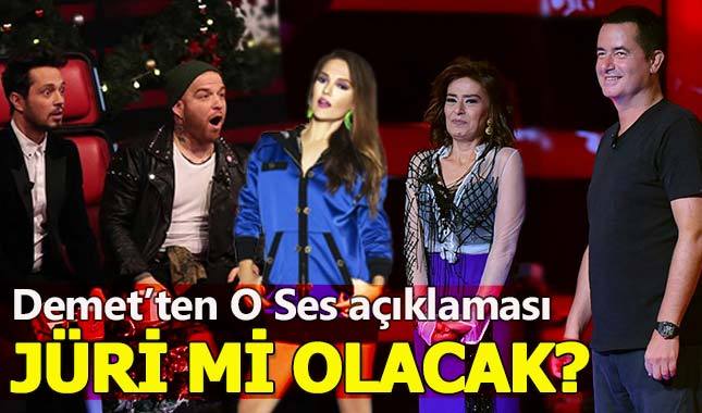 Demet Akalın O Ses Türkiye'de jüri mi olacak?