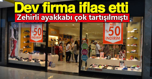 Dev ayakkabı firması battı
