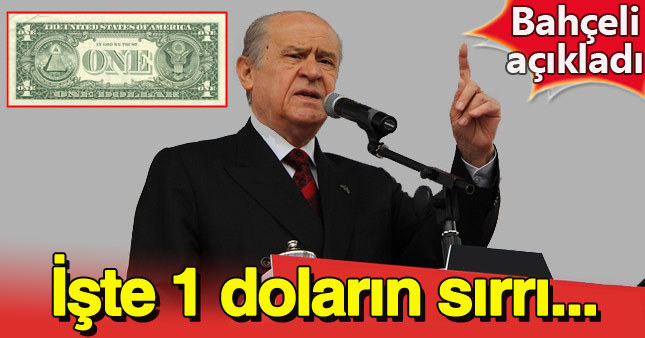 Devlet Bahçeli 1 doların şifresini çözdü