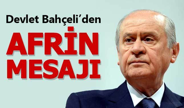 Devlet Bahçeli'den flaş Afrin mesajı