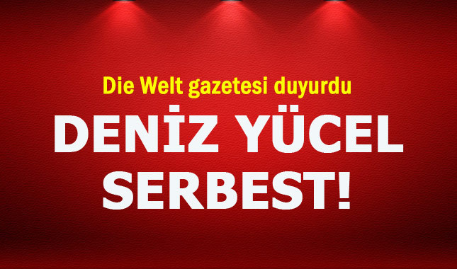 Die Welt duyurdu - Deniz Yücel serbest bırakıldı! - Deniz Yücel kimdir?
