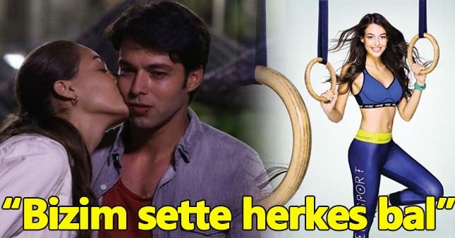 Dilan Çiçek Deniz:Bizim sette herkes bal