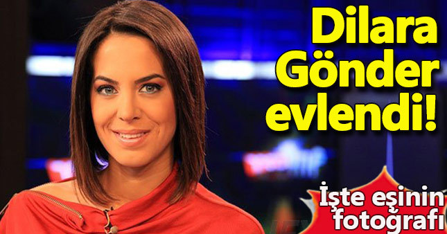 Dilara Gönder evlendi