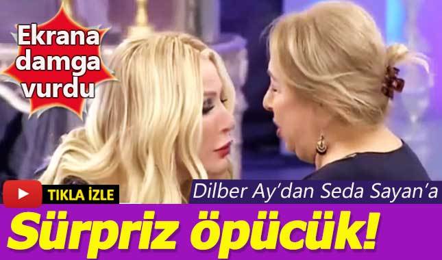 Dilber Ay'dan Seda Sayan'a sürpriz öpücük!