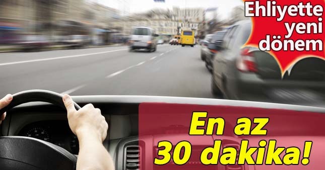 Direksiyon sınavları en az 35 dakika olacak
