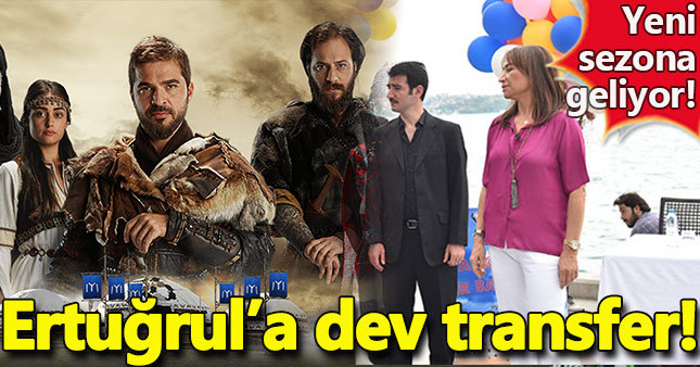 Diriliş Ertuğrul'a dev transfer