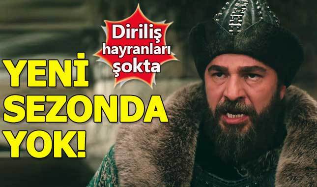 Diriliş hayranlarına şok! Yeni sezonda dizide yok