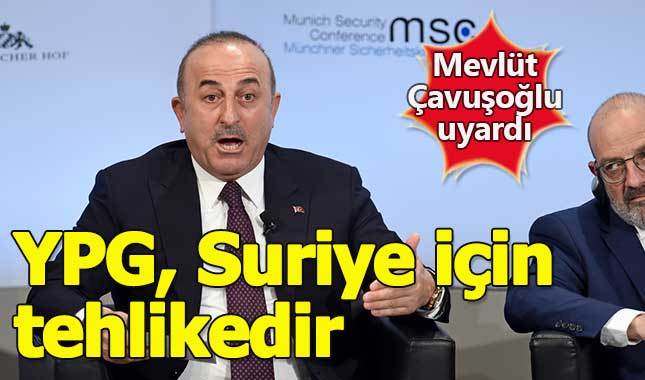 Dışişleri Bakanı Çavuşoğlu: "PKK, Suriye'nin bütünlüğünü tehdit ediyor"