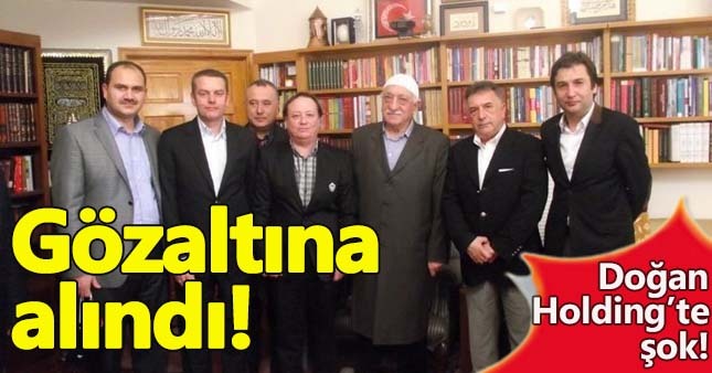 Doğan Holding'e FETÖ operasyonu