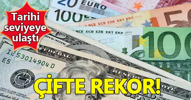 Dolar ve Euro'da tarihi zirve