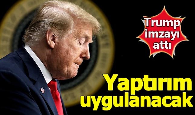 Donald Trump, İran'a yaptırım kararını onayladı