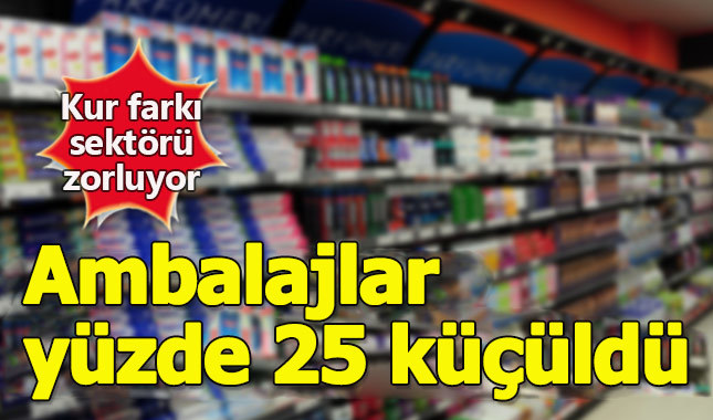 Dövizden etkilenen firmalar ambalaj küçültüyor