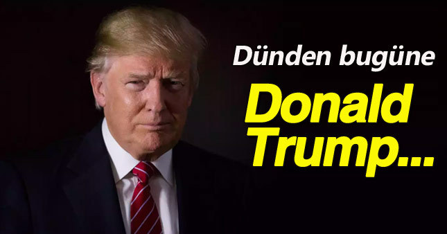 Donald Trump kimdir kaç yaşında? Dünden bugüne biyografisi