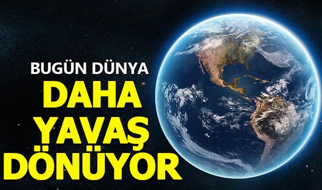 Dünya, Bugün Neden Saatte 3600 Km Daha Yavaş Dönüyor? (Afel, Günöte nedir?)