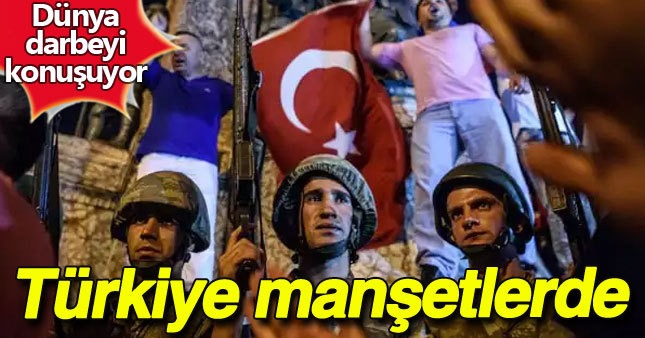 Dünya Türkiye'yi konuşuyor