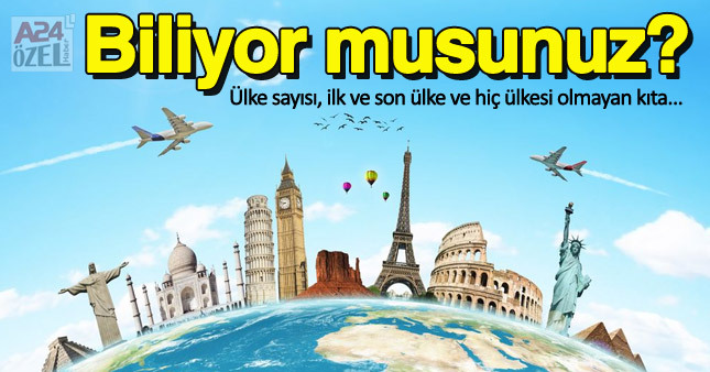 Dünyada kaç ülke var, yönetim biçimleri ve özellikleri ne?