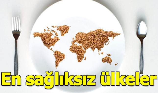 Dünyanın en sağlıksız ülkeleri sıralandı! Liste tahmin edebileceğiniz gibi değil!