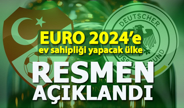 EURO 2024 ev sahipliğini Almanya kazandı! Organizasyon nerede gerçekleşecek?