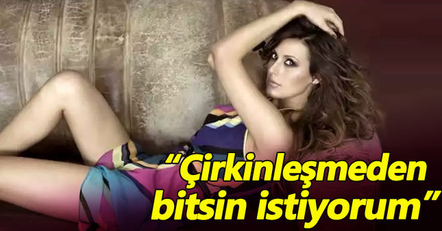 Ebru Destan: Bu evlilik çirkinleşmeden bitsin