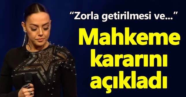 Ebru Gündeş hakkında mahkeme kararı
