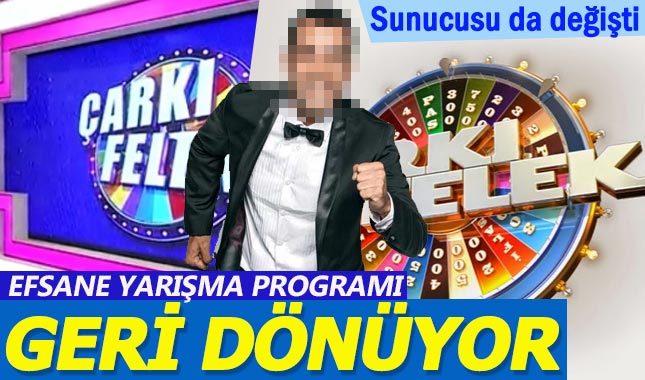 Efsane program Çarkıfelek geri dönüyor