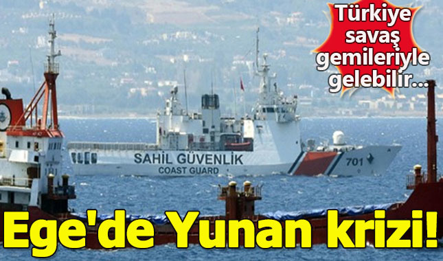 Ege'de Yunan krizi