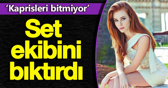 Elçin Sangu set ekibini bezdirdi