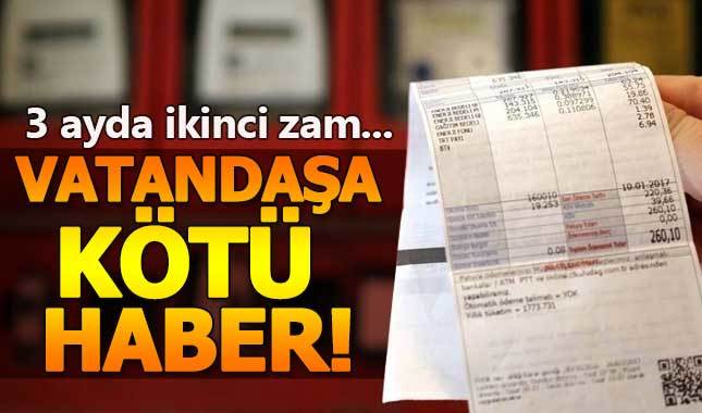Elektriğe son 3 ayda ikinci kez zam geldi