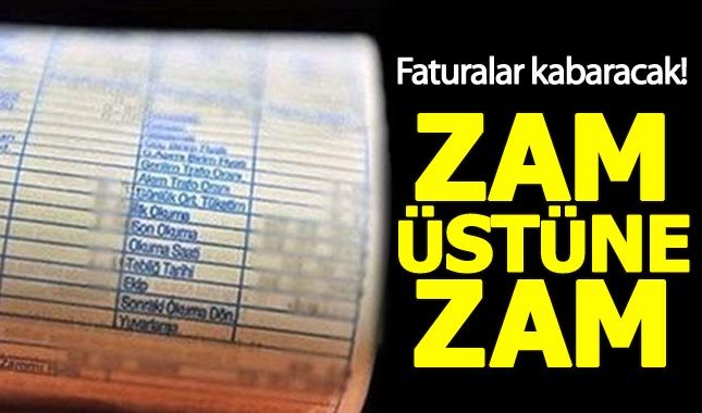 Elektrik ve doğal gaz fiyatlarına zam geldi