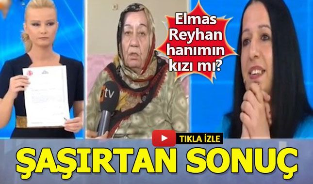 Elmas, Reyhan Hanımın kızı mı?