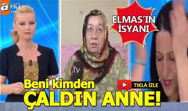 Elmas Müge Anlı'da isyan etti: Beni kimden çaldın anne!