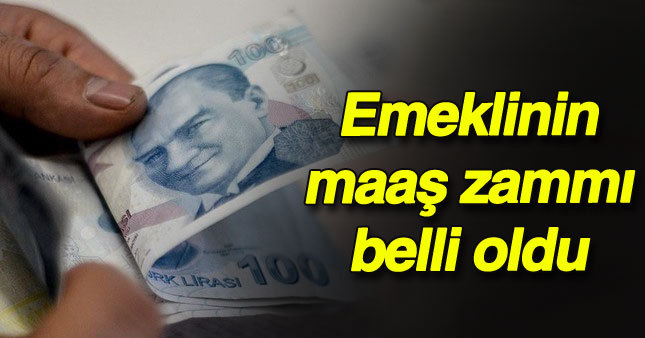 Emeklilerin maaş zammı belli oldu
