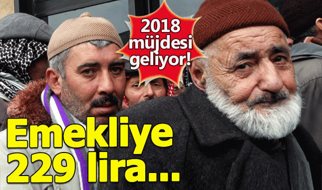 Emekliye 228 lira zam geliyor!