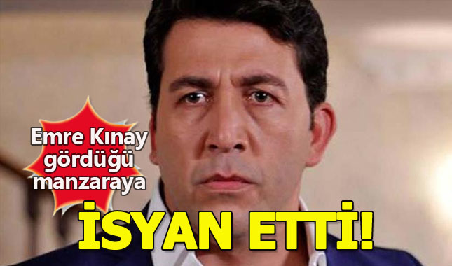 Emre Kınay'ı çileden çıkartan manzara!