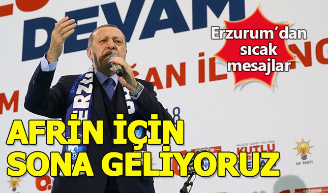 Erdoğan: Afrin'de büyük oranda kontrolü sağladık