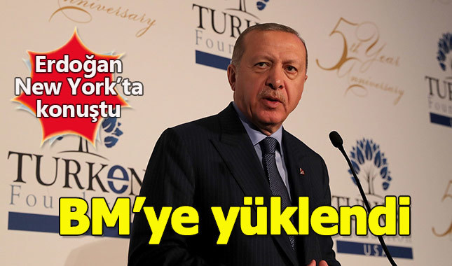 Erdoğan Birleşmiş Milletler'i topa tuttu